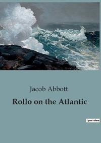 Rollo on the Atlantic