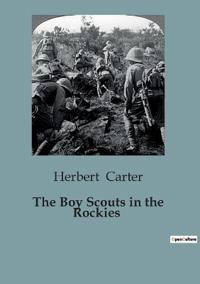 Bokomslag for "The Boy Scouts In The Rockies"