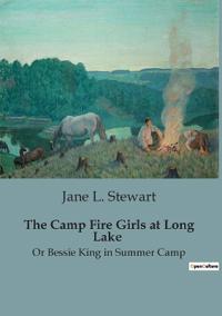 The Camp Fire Girls at Long Lake