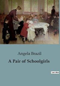 A Pair of Schoolgirls
