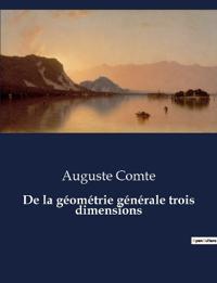 De la géométrie générale trois dimensions