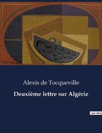 Deuxième lettre sur Algérie