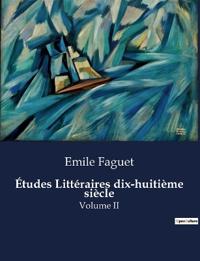 Études Littéraires dix-huitième siècle