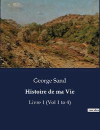 Histoire de ma Vie