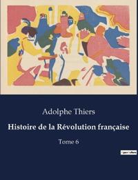 Bokomslag for "Histoire de la Révolution Française"