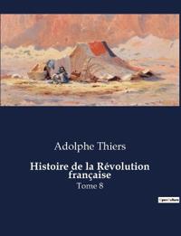 Bokomslag for "Histoire de la Révolution Française"