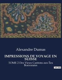 Impressions de Voyage En Suisse