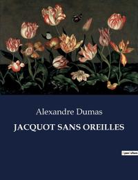 Jacquot Sans Oreilles
