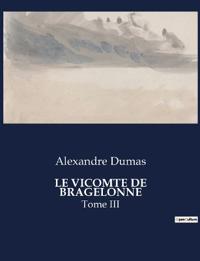 Le Vicomte de Bragelonne