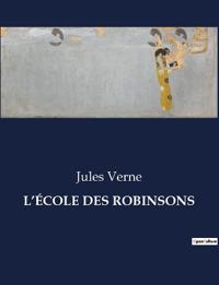 L'École Des Robinsons