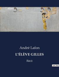 L'Élève Gilles