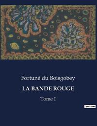 La Bande Rouge