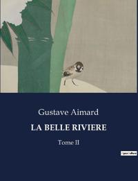 La Belle Riviere