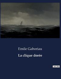 La clique dorée