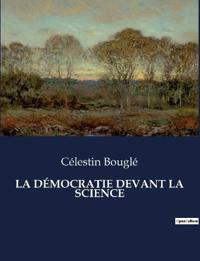 La Démocratie Devant La Science