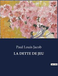 La Dette de Jeu