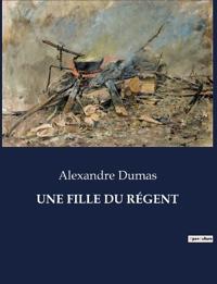 Une Fille Du Régent