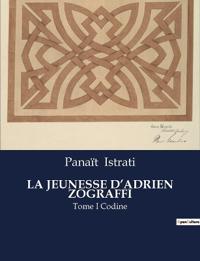 La Jeunesse d'Adrien Zograffi