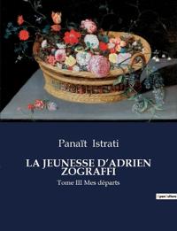 La Jeunesse d'Adrien Zograffi