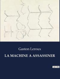 La Machine a Assassiner