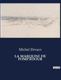La Marquise de Pompadour