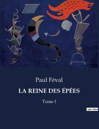 La Reine Des Épées