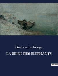 La Reine Des Éléphants