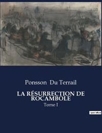 La Résurrection de Rocambole