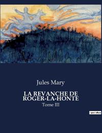 La Revanche de Roger-La-Honte