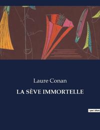 La Sève Immortelle
