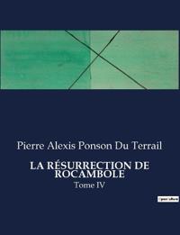 La Résurrection de Rocambole