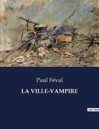 La Ville-Vampire