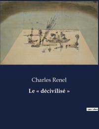 Le décivilisé