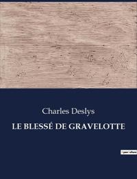 Le Blessé de Gravelotte
