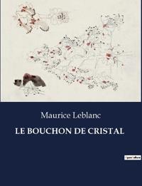 Le Bouchon de Cristal