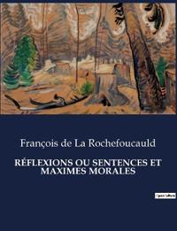 Bokomslag för "Réflexions Ou Sentences Et Maximes Morales"