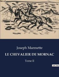 Le Chevalier de Mornac