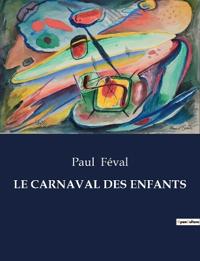 Le Carnaval Des Enfants