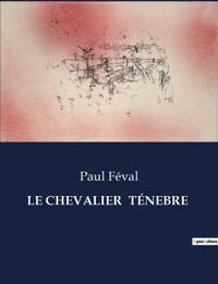 Le Chevalier Ténebre