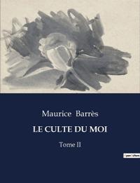 Le Culte Du Moi