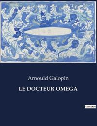 Le Docteur Omega