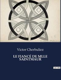 Le Fiancé de Mlle Saintmaur