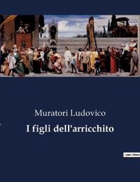 I figli dell'arricchito