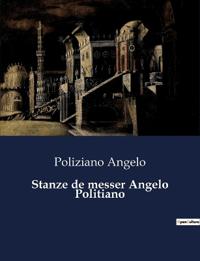 Stanze de messer Angelo Politiano