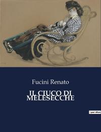 Il Ciuco Di Melesecche