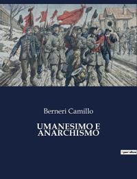 Umanesimo E Anarchismo