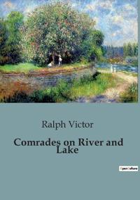 Comrades on River and Lake