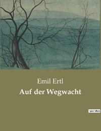 Bokomslag for "Auf der Wegwacht"
