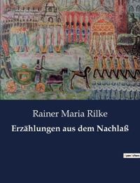 Erzählungen aus dem Nachlaß