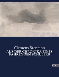 Aus Der Chronika Eines Fahrenden Schülers